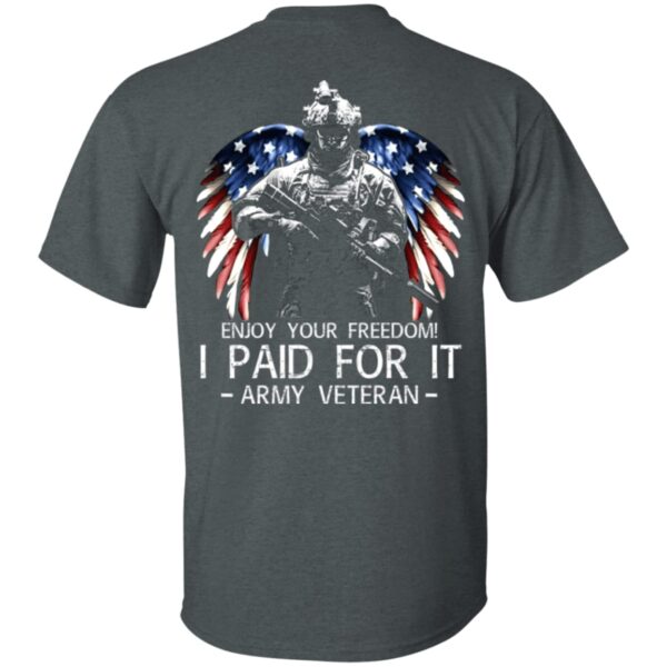 army-veteran-enjoy-your-freedom-i-paid-for-it-men-back-shirt-t-shirt-hoodie-long-sleeve-5_ox1fhy Army Veteran - Enjoy Your Freedom I Paid For It Men Back Shirt (T-shirt, Hoodie, Long Sleeve)