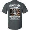 i-am-a-us-army-veteran-my-enlistment-has-no-expiration-date-shirt-6_rrtzpe I Am A Us Army Veteran My Enlistment Has No Expiration Date Shirt