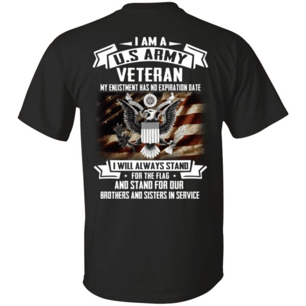 I Am A Us Army Veteran My Enlistment Has No Expiration Date Shirt