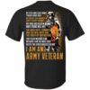 I Am An Army Veteran Shirt