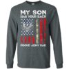 My Son Has Your Back - Proud Us Army Dad Men Shirt