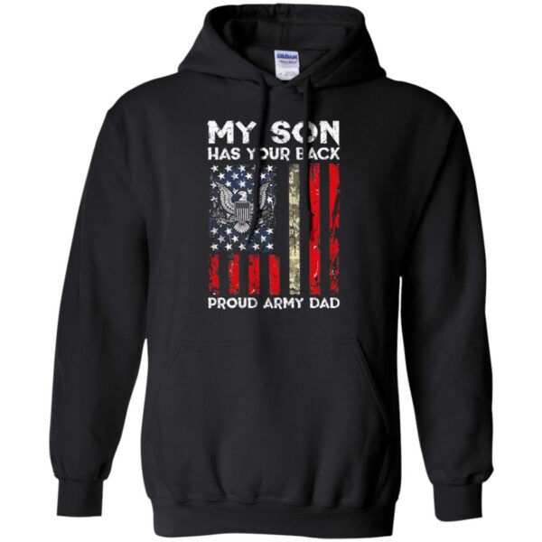 My Son Has Your Back - Proud Us Army Dad Men Shirt