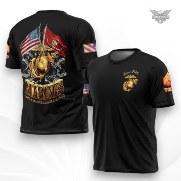 once a marine always a marine t shirt
