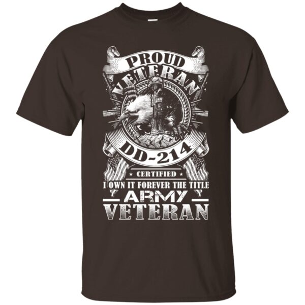 Proud Army Veteran Dd214 FronShirt (T-shirt, Hoodie, Long Sleeve)