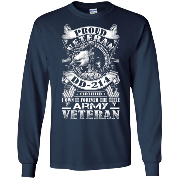 Proud Army Veteran Dd214 FronShirt (T-shirt, Hoodie, Long Sleeve)