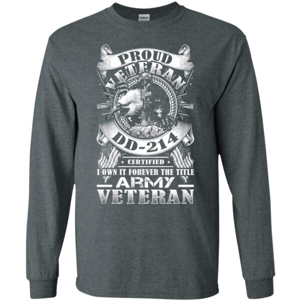 Proud Army Veteran Dd214 FronShirt (T-shirt, Hoodie, Long Sleeve)