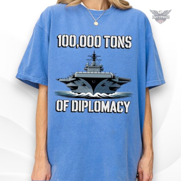 100000 tons of diplomacy shirt