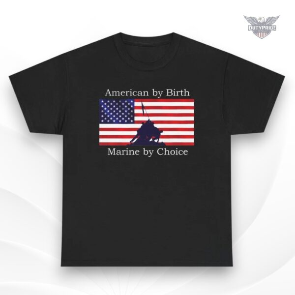 american by birth marine by choice shirt american by birth marine by choice shirt