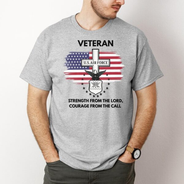 Strength from the Lord courage from the call shirt