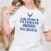 air force veteran nurse shirt