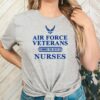 air force veteran nurse shirt