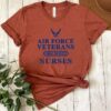 air force veteran nurse shirt