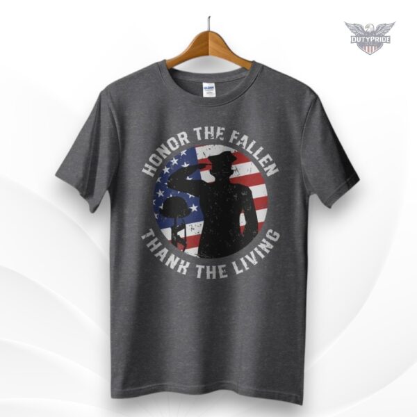 honor the fallen thank the living shirt