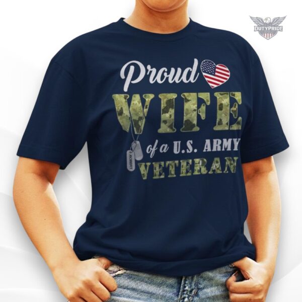 proud wife of a us army veteran shirt