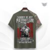 Sorry if my patriotism offends you t-shirt