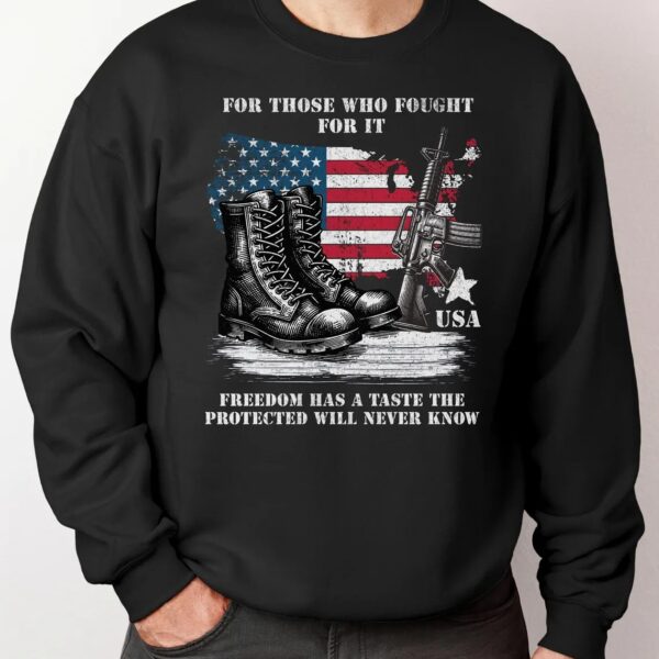 Freedom has a taste the protected will never know shirt