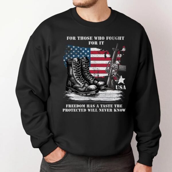 Freedom has a taste the protected will never know shirt