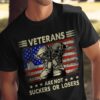 Veterans are not suckers or losers shirt