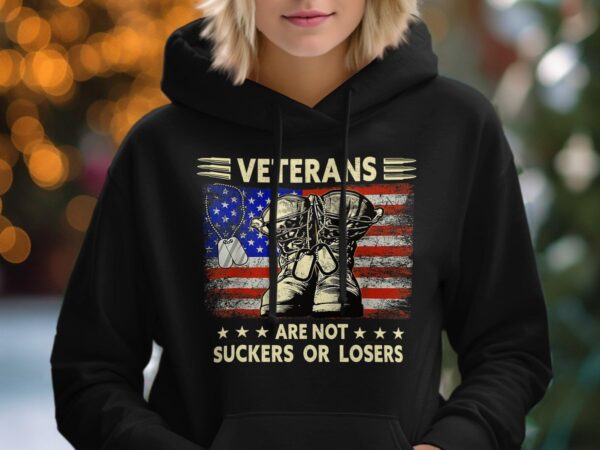 Veterans are not suckers or losers shirt