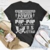 Pop-pop veteran shirt