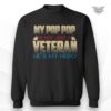 military grandfather hero sweatshirt