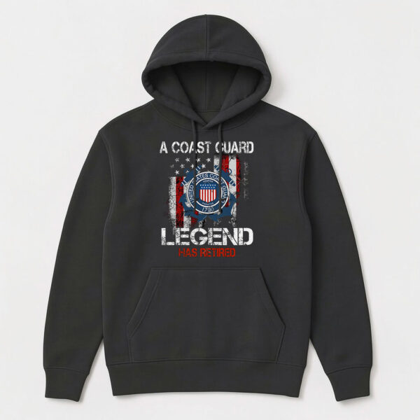coast guard legend has retired hoodie
