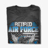 USAF been there done that damn proud of it shirt
