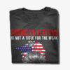 woman american veteran is not a title for the weak shirt