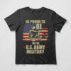 proud us army military tee shirt proud us army military tee shirt