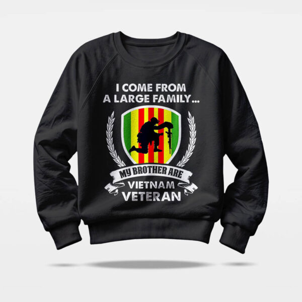 large family vietnam veteran sweatshirt large family vietnam veteran sweatshirt