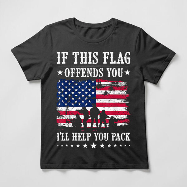 if this flag offends you t-shirt