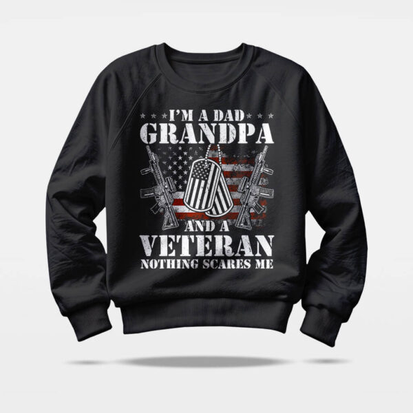dad grandpa veteran sweatshirt dad grandpa veteran sweatshirt