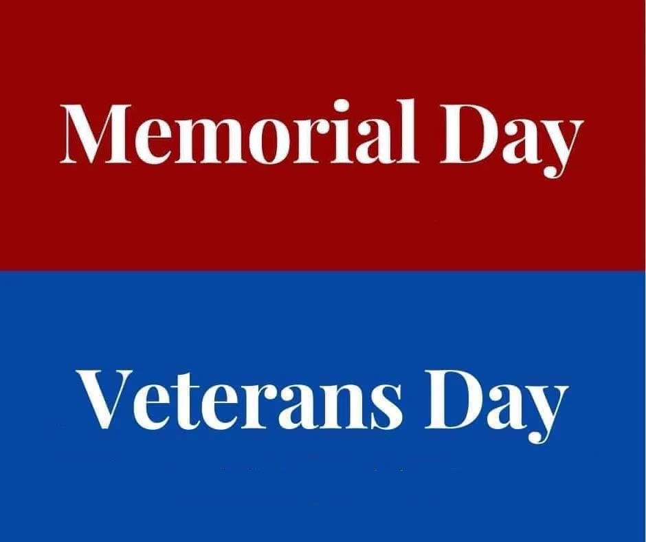 Veterans Day and Memorial Day.jpg
