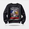 we owe our veterans everything sweatshirt