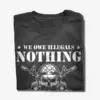we owe veterans everything t shirt