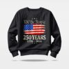 we the people 250 years sweatshirt