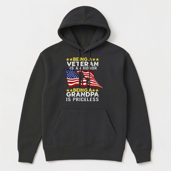 Veteran Grandpa Hoodie Being a Veteran Is an Honor