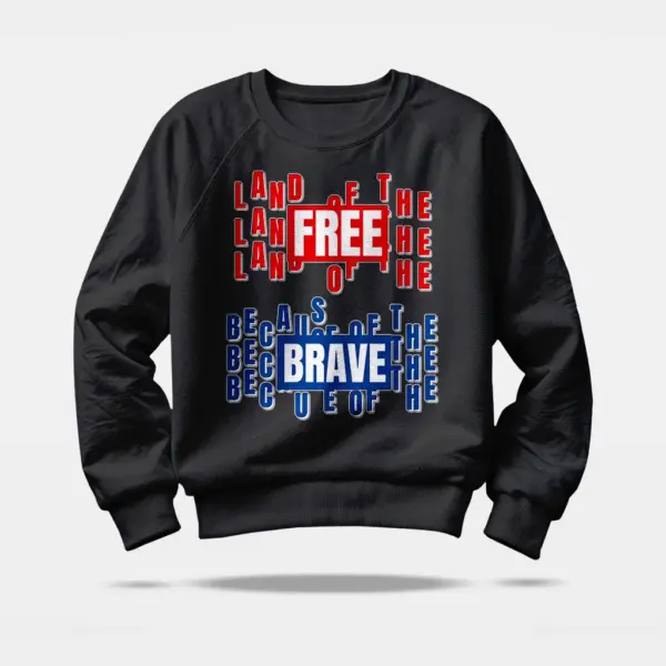 Home of the Free Because of the Brave Patriotic sweatshirt