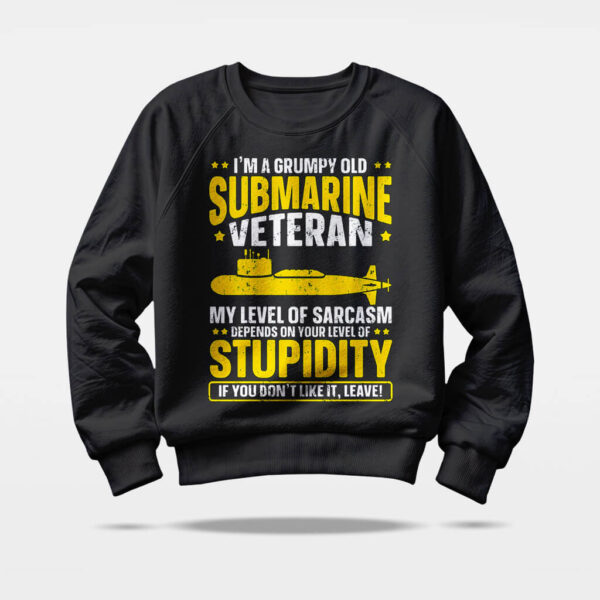 grumpy old submarine veteran sweatshirt