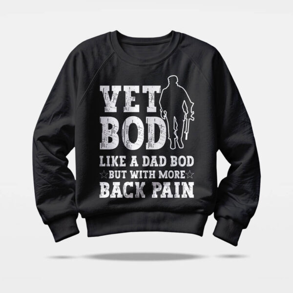 vet bod like a dad bod sweatshirt