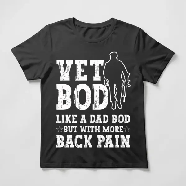 Vet Bod shirt with soldier silhouette and funny quote “Like a dad bod but with more back pain” on black tee.